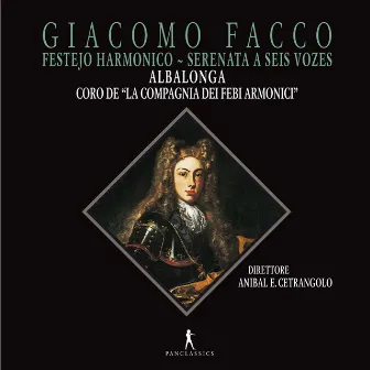 Festejo Harmonico: Serenata for 6 Voices by Giacomo Facco