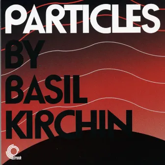 Particles by Basil Kirchin