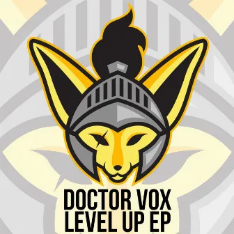 Level Up by Doctor Vox