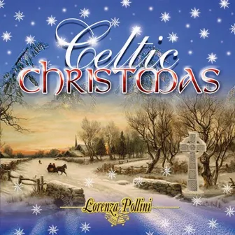 Celtic Chrismas by Lorenza Pollini