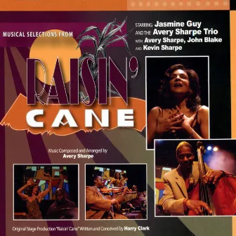 Musical Selections from Raisin Cane by Avery Sharpe