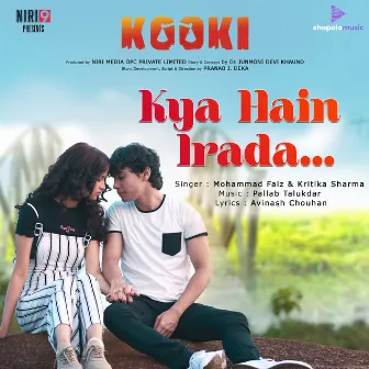 Kya Hain Irada (From “KOOKI”) by Kritika Sharma