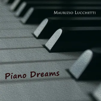 Piano Dreams by Maurizio Lucchetti