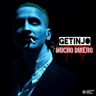 Mucho Dinero by Getinjo