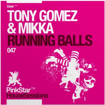 Running Balls by Tony Gomez