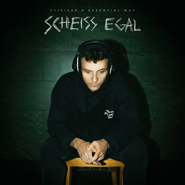 Scheiss Egal