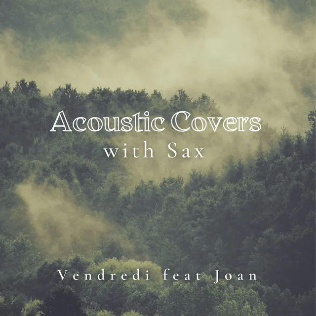 Acoustic Covers With Sax