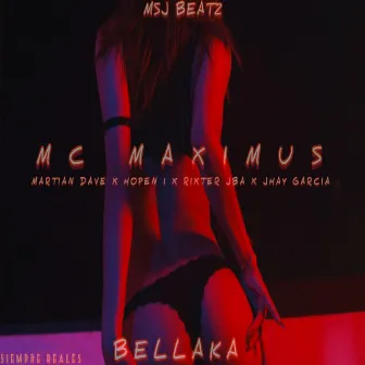 BELLAKA by MC MAXIMUS