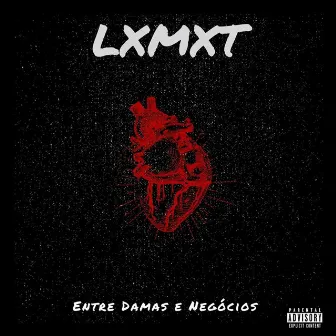 Entre Damas e Negócios by Lxmxt