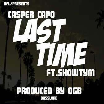 Last Time by Casper Capo