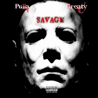 Savage by AP Pulla