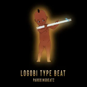 Logobi Type Beat by ParoxingBeatz