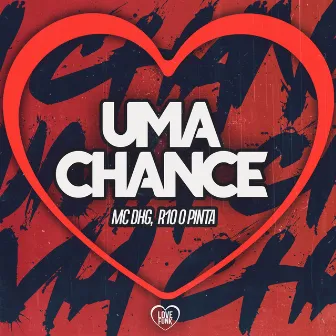 Uma Chance by DJ Leo JB