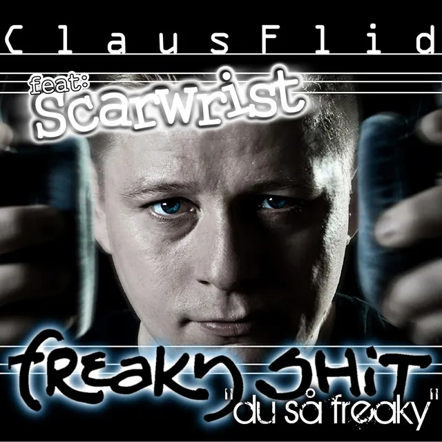 Freaky Shit (Du Så Freaky) - Radio