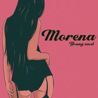 Morena by Young Sacd