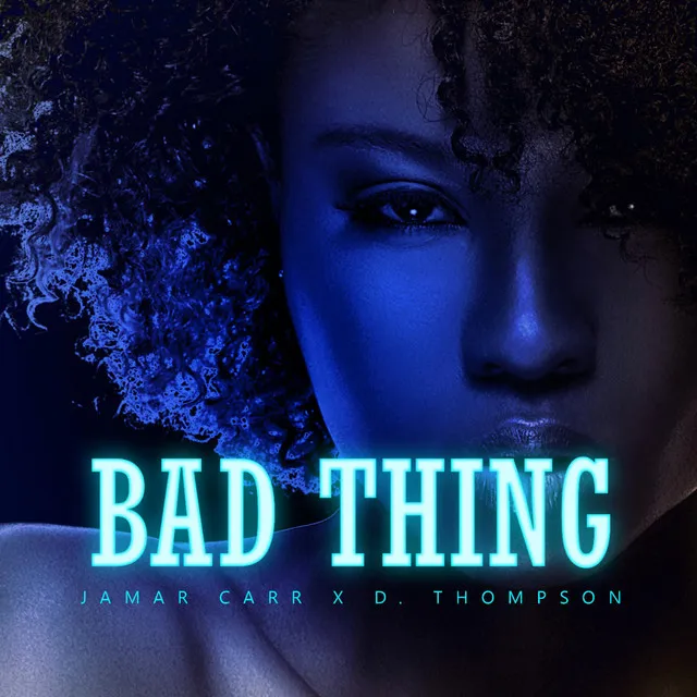 Bad Thing