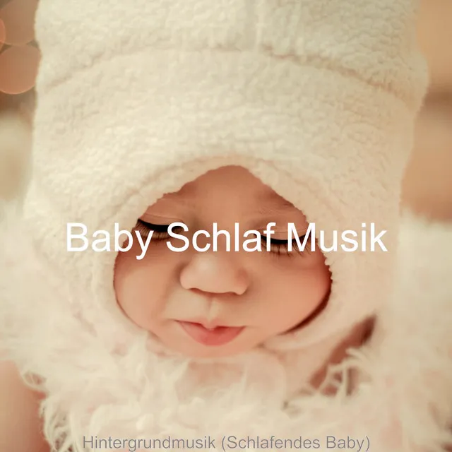 Hintergrundmusik (Schlafendes Baby)