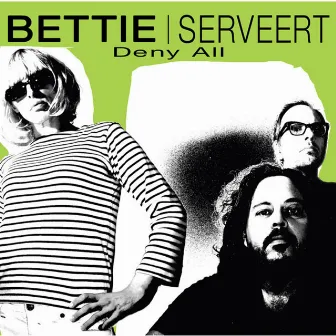 Deny All (EP) by Bettie Serveert