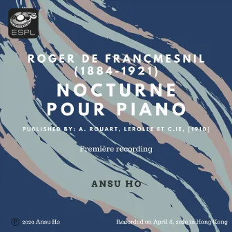 Roger de Francmesnil: Nocturne by Ansu Ho