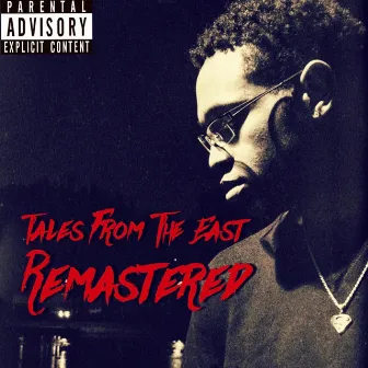 Tales from the East (Remastered) by TreyBars