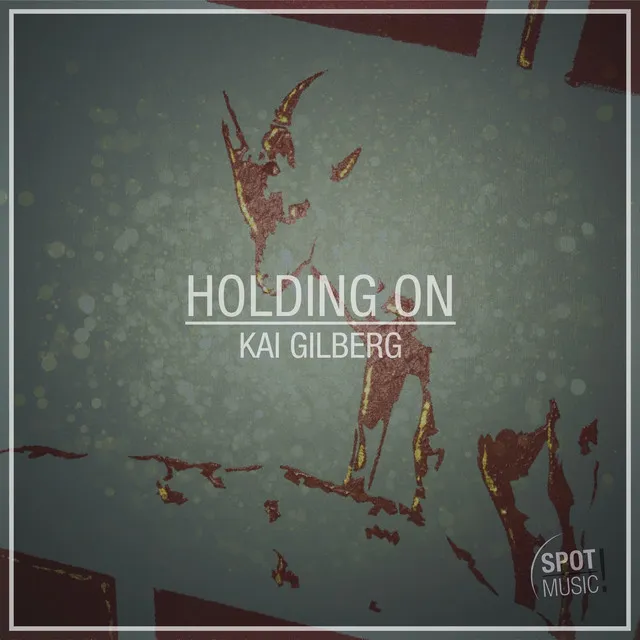 Holding On