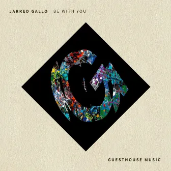 Be with You by Jarred Gallo