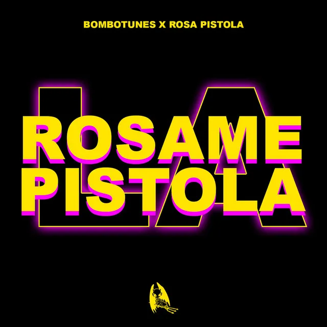 Rosame la Pistola