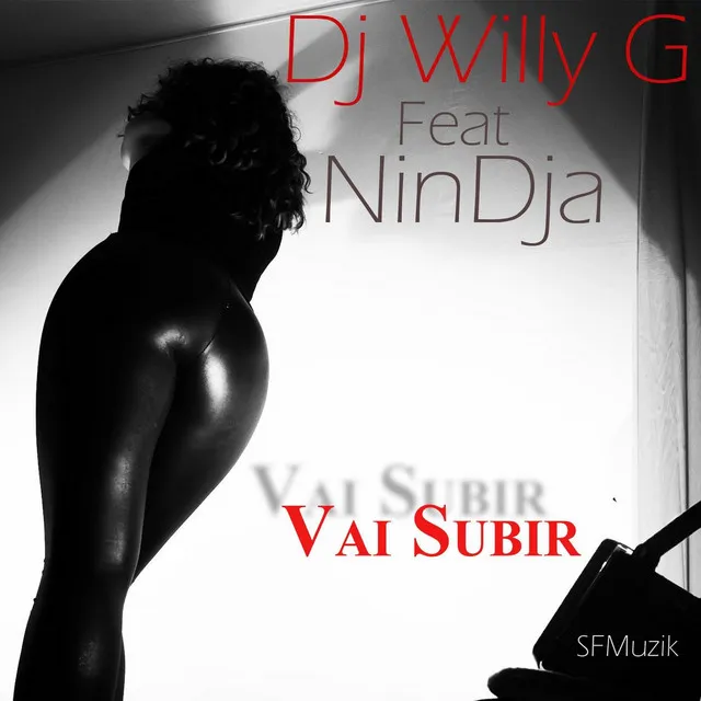 Vai Subir (feat. Nindja)