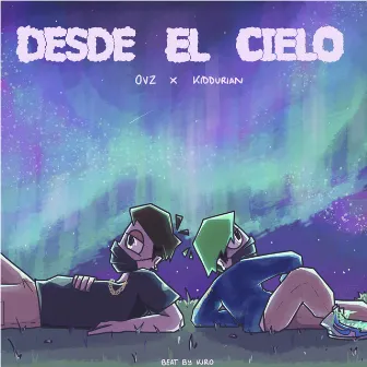 Desde El Cielo by Ovz