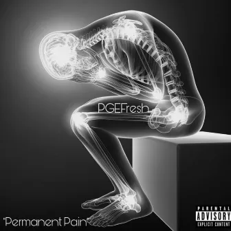 Permanent Pain by PGE Fresh