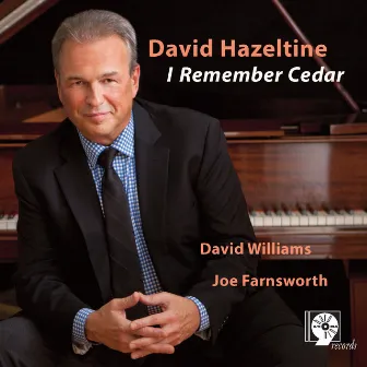 I Remember Cedar by David Hazeltine