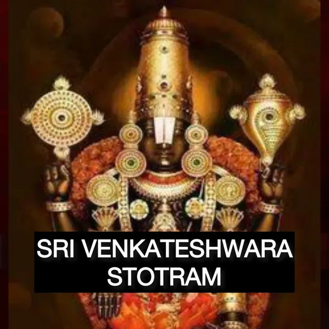 Sri Venkateshwara stotram