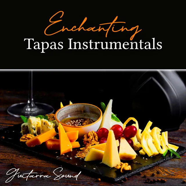 Enchanting Tapas Instrumentals