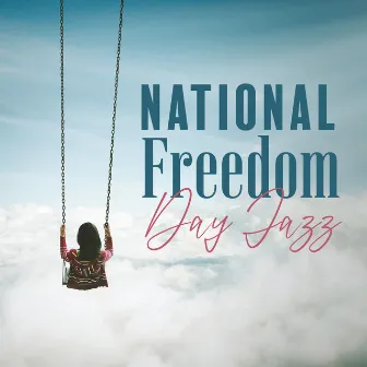 National Freedom Day Jazz – 2023 Celebration by Free Soul Corner