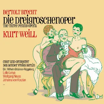 Die Dreigroschenoper/The Three Penny Opera by Bertolt Brecht