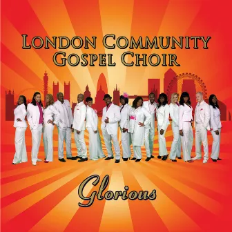 London Community Gospel Choir by London Community Gospel Choir