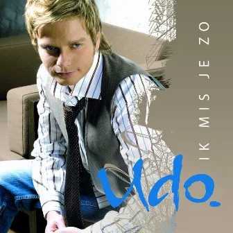 Ik Mis Je Zo by Udo