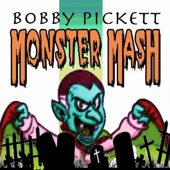 Monster Mash by Bobby 