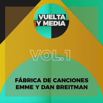 Vuelta y Media Vol. 1 by Emme