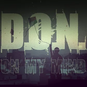 On My Mind by D.O.N