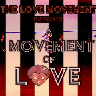 A Movement of Love by Dub I.Z.