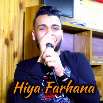 Hiya Farhana by Cheb Kamel