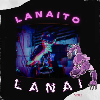 Lanai, Vol.1 by Lanaito