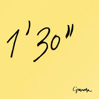 1'30'' by Granada