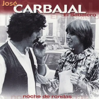 Noche de Rondas by José Carbajal 