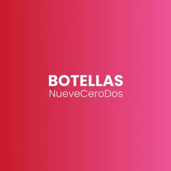 Botellas by NueveCeroDos