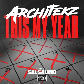 This My Year (feat. Salsalino) by Architekz