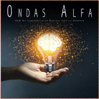 Ondas Alfa: 528 Hz Frecuencias de Estudio para La Enfocar by Concentracíon