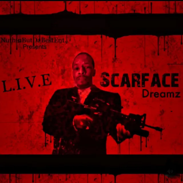 Scarface Dreamz