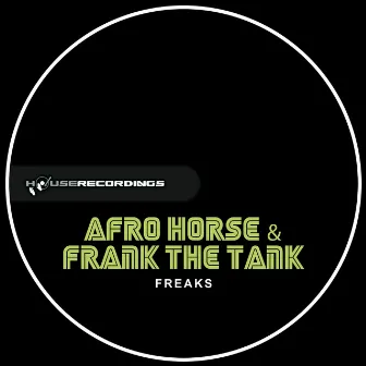 Freaks by Afro Horse